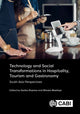 Book cover of: Technology and Social Transformations in Hospitality, Tourism and Gastronomy. By: Savita Sharma