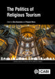 Book cover of: Politics of Religious Tourism. By: Dino Bozonelos