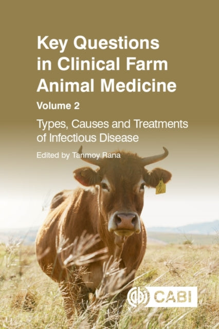 Book cover of: Key Questions in Clinical Farm Animal Medicine, Volume 2. By: Tanmoy Rana