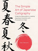 Book cover of: Simple Art of Japanese Calligraphy. By: Yoko Takenami