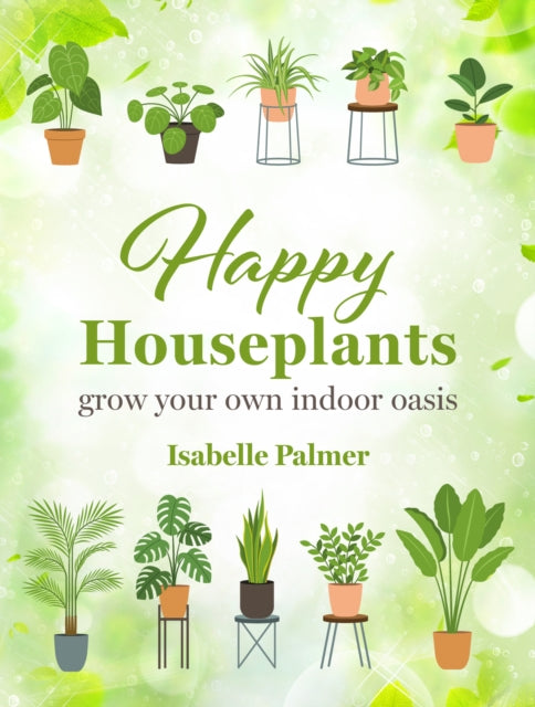 Book cover of: Happy Houseplants. By: Isabelle Palmer
