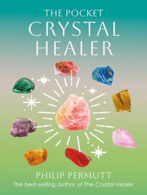 Book cover of: Pocket Crystal Healer. By: Philip Permutt