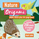 Book cover of: Nature Origami. By: Mari Ono