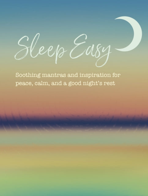 Book cover of: Sleep Easy. By: Cico Books