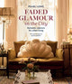 Faded Glamour in the City, Inspirational Interiors and Beautiful Homes 9781800654679 Pearl Lowe
