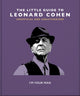 Book cover of: Little Guide to Leonard Cohen. By: Orange Hippo!