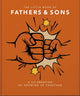 Book cover of: Little Book of Fathers & Sons. By: Orange Orange Hippo!