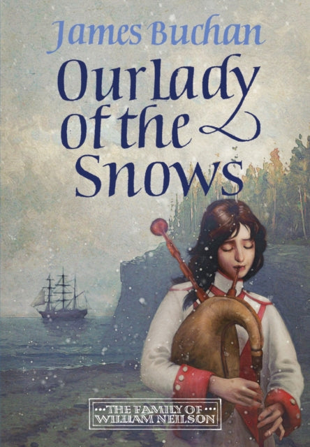 Book cover of: Our Lady of the Snows. By: James Buchan - undifferentiated