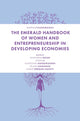 Book cover of: Emerald Handbook of Women and Entrepreneurship in Developing Economies. By: Shahamak Rezaei