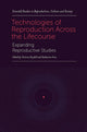 Book cover of: Technologies of Reproduction Across the Lifecourse. By: Victoria Boydell