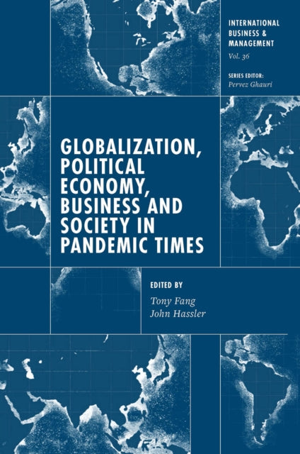 Book cover of: Globalization, Political Economy, Business and Society in Pandemic Times. By: Pervez Ghauri