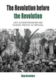 Book cover of: Revolution before the Revolution. By: Guya Accornero