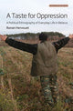 Book cover of: Taste for Oppression. By: Ronan Hervouet