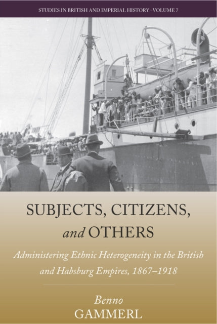 Book cover of: Subjects, Citizens, and Others. By: Benno Gammerl