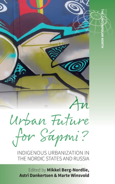 Book cover of: Urban Future for Sapmi?. By: Mikkel Berg-Nordlie