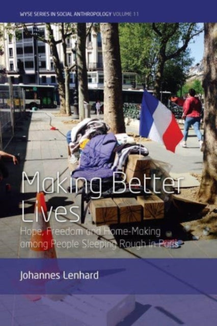 Book cover of: Making Better Lives. By: Johannes Lenhard