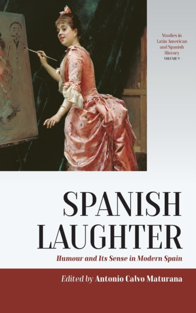 Book cover of: Spanish Laughter. By: Antonio Calvo Maturana