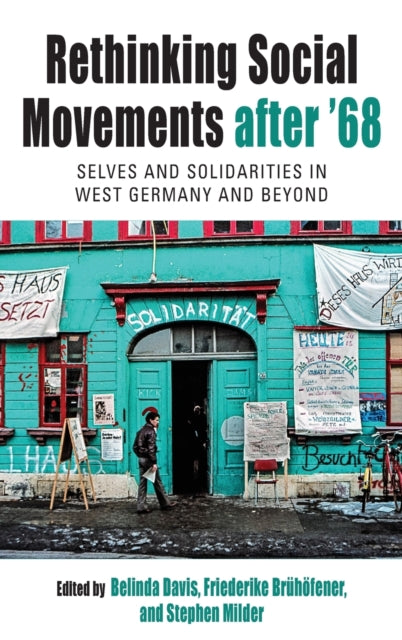 Book cover of: Rethinking Social Movements after '68. By: Belinda Davis