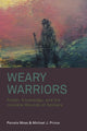 Book cover of: Weary Warriors. By: Pamela Moss