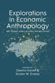 Book cover of: Explorations in Economic Anthropology. By: Deema Kaneff