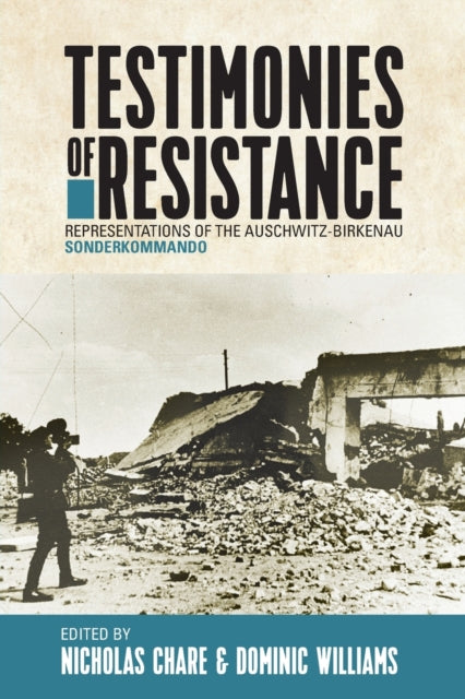 Book cover of: Testimonies of Resistance. By: Nicholas Chare