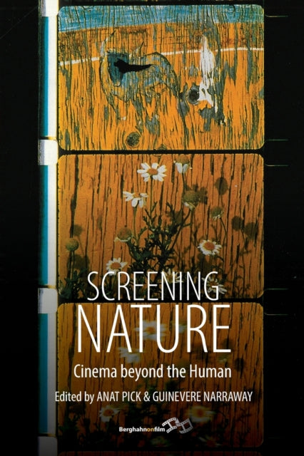 Book cover of: Screening Nature. By: Anat Pick