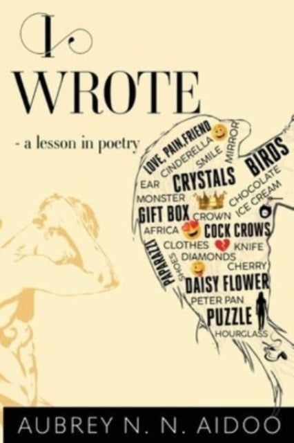 Book cover of: I Wrote - A Lesson in Poetry