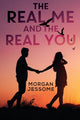 Book cover of: Real Me and The Real You. By: Morgan Jessome