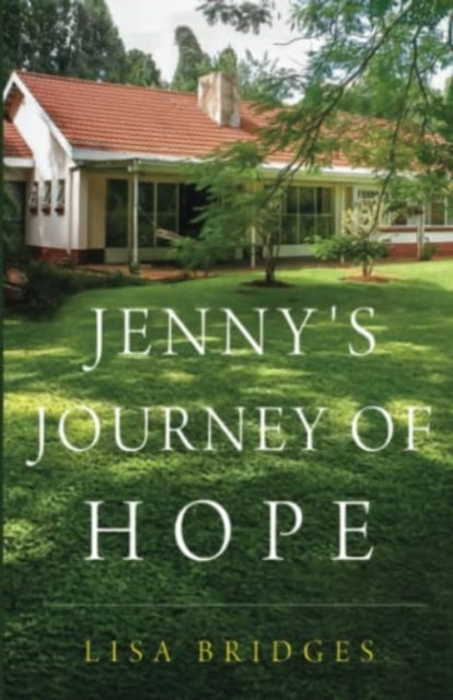 Book cover of: Jenny's Journey of Hope