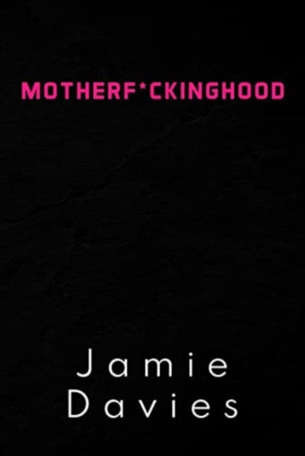 Book cover of: Motherf*ckinghood