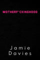 Book cover of: Motherf*ckinghood