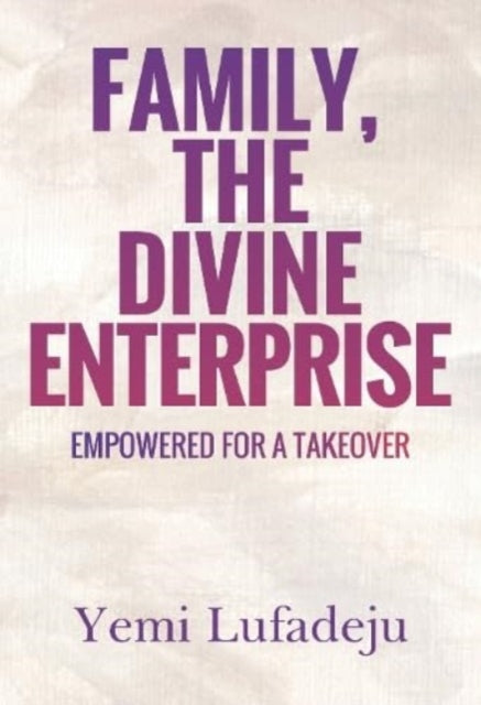 Book cover of: Family, The Divine Enterprise