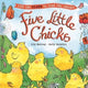 Book cover of: Five Little Chicks. By: Holly Surplice