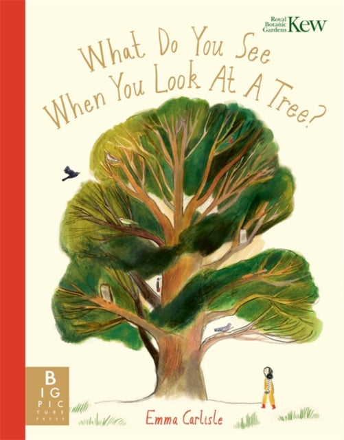 What Do You See When You Look At a Tree? 9781800784383 Emma Carlisle