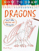 Book cover of: How To Draw Dragons. By: Mark Bergin