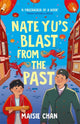 Book cover of: Nate Yu's Blast from the Past