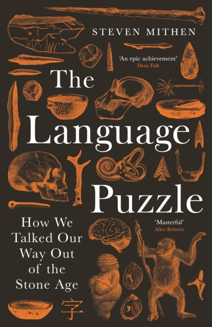 Language Puzzle, How We Talked Our Way Out of the Stone Age 9781800811584 Steven Mithen