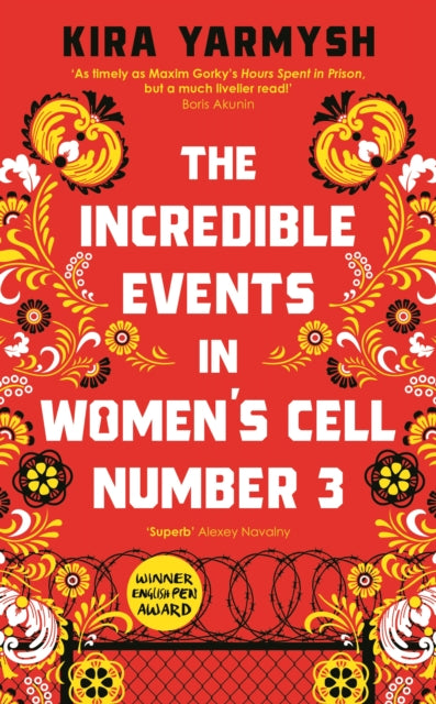 Book cover of: Incredible Events in Women's Cell Number 3. By: Kira Yarmysh