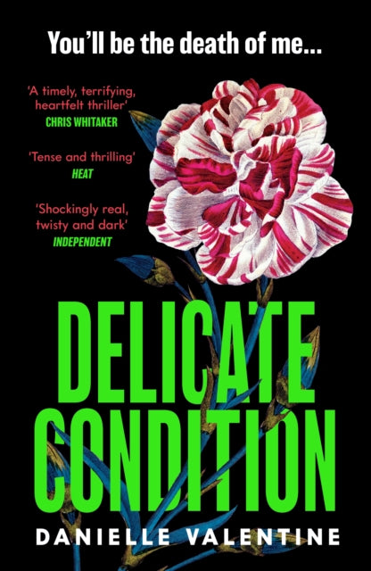 Book cover of: Delicate Condition. By: Danielle Valentine