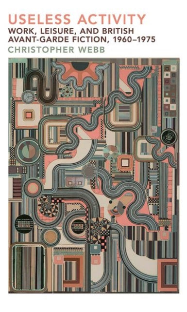 Book cover of: Useless Activity. By: Christopher Webb