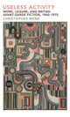 Book cover of: Useless Activity. By: Christopher Webb