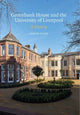Book cover of: Greenbank House and the University of Liverpool. By: Adrian Allen