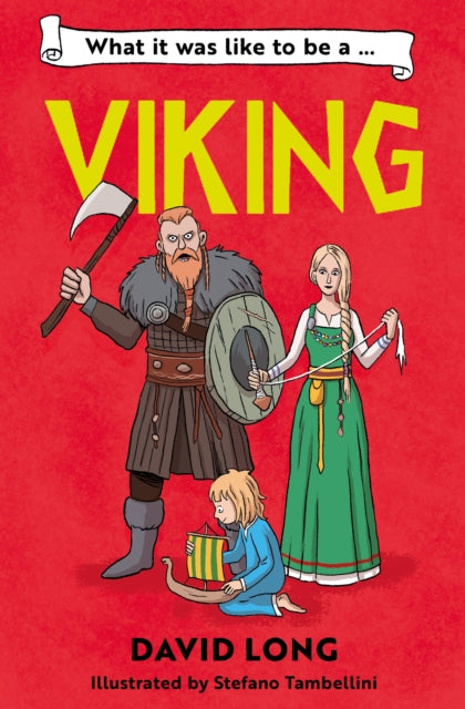 What It Was Like to be a Viking 9781800902121 David Long