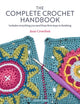Complete Crochet Handbook, Includes Everything You Need from First Steps to Finishing 9781800922419 Jane Crowfoot