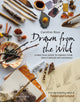 Book cover of: Drawn from the Wild. By: Caroline Ross