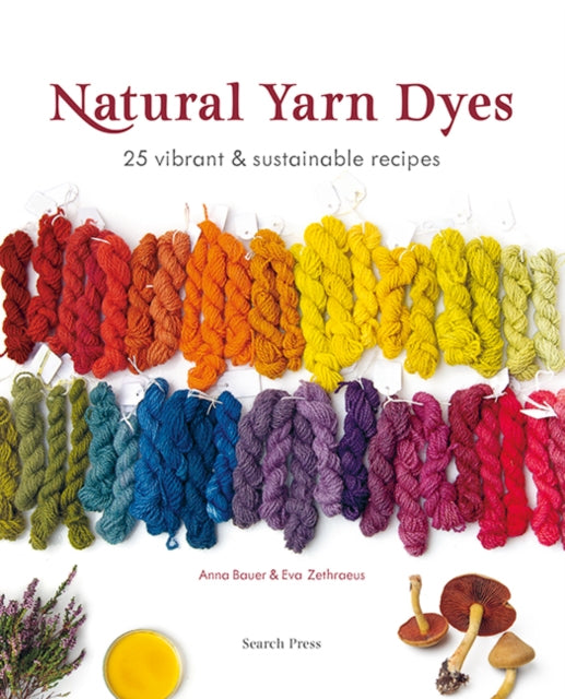 Book cover of: Natural Yarn Dyes