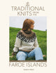 Traditional Knits from the Faroe Islands 9781800923119 NAVIA