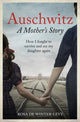 Auschwitz A Mother's Story, How I fought to survive and see my daughter again 9781800962309 Rosa de Winter-Levy