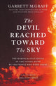 Book cover of: Devil Reached Toward the Sky