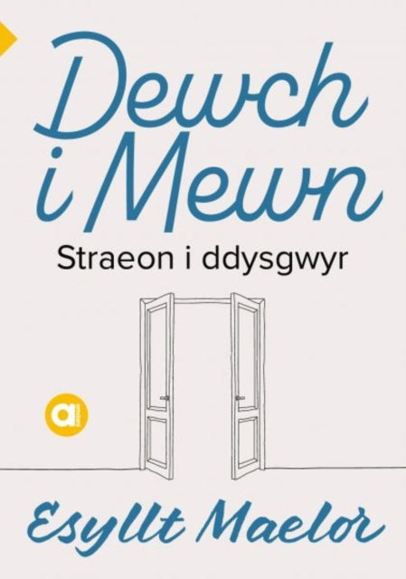 Book cover of: Cyfres Amdani: Dewch i Mewn